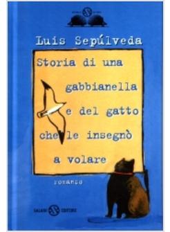 STORIA DI UNA GABBIANELLA E DEL GATTO CHE LE INSEGNO' A VOLARE