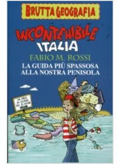 INCONTENIBILE ITALIA