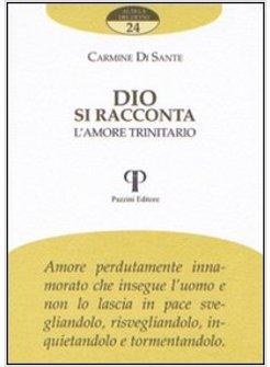 DIO SI RACCONTA L'AMORE TRINITARIO