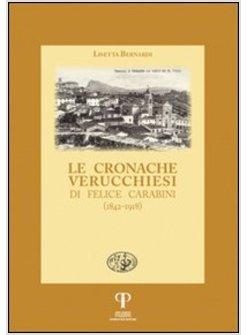 CRONACHE VERUCCHIESI DI FELICE CARABINI (1842-1918) (LE)