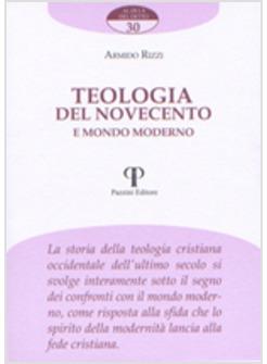 TEOLOGIA DEL NOVECENTO E MONDO MODERNO