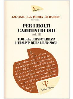 PER I MOLTI CAMMINI DI DIO TEOLOGIA LATINOAMERICANA PLURALISTA DELLA