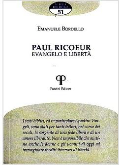 PAUL RICOEUR. EVANGELO E LIBERTA'