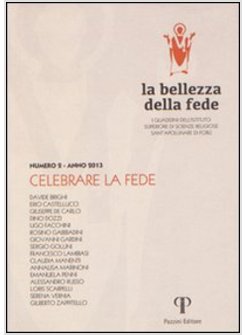 BELLEZZA DELLA FEDE. I QUADERNI DELL'ISTITUTO DI SCIENZE RELIGIOSE