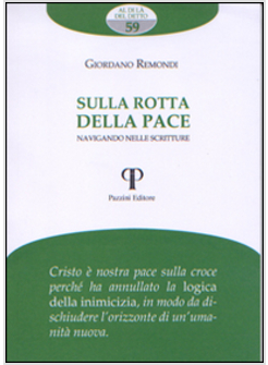 SULLA ROTTA DELLA PACE. NAVIGANDO NELLE SCRITTURE
