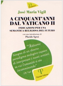 A CINQUANT'ANNI DAL VATICANO II. INDICAZIONI PER UNA SEMANTICA RELIGIOSA