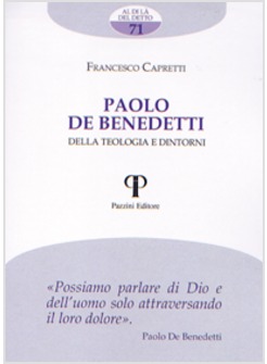 PAOLO DE BENEDETTI. DALLA TEOLOGIA E DINTORNI