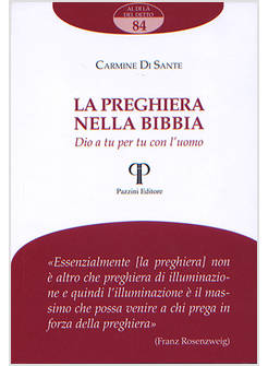 L,A PREGHIERA NELLA BIBBIA. DIO A TU PER TU CON L'UOMO