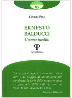 ERNESTO BALDUCCI L'UOMO INEDITO