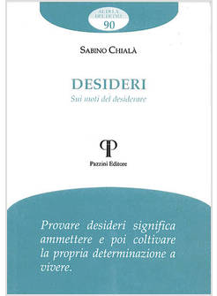 DESIDERI SUI MOTI DEL DESIDERARE