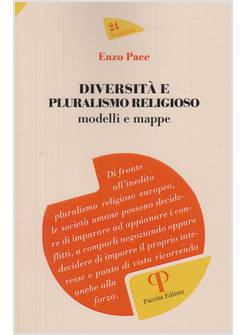 DIVERSITA' E PLURALISMO RELIGIOSO