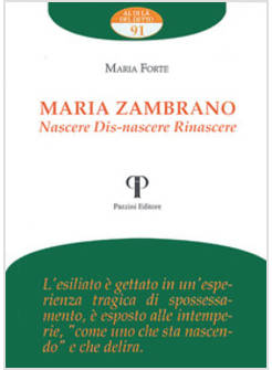 MARIA ZAMBRANO NASCERE. DIS-NASCERE...