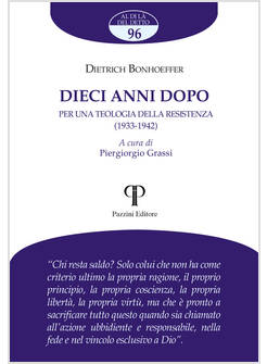 DIECI ANNI DOPO PER UNA TEOLOGIA DELLA RESISTENZA (1933-1942)