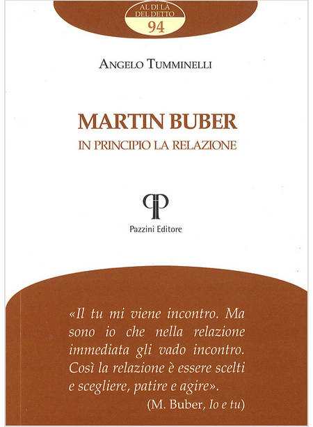 MARTIN BUBER IN PRINCIPIO LA RELAZIONE