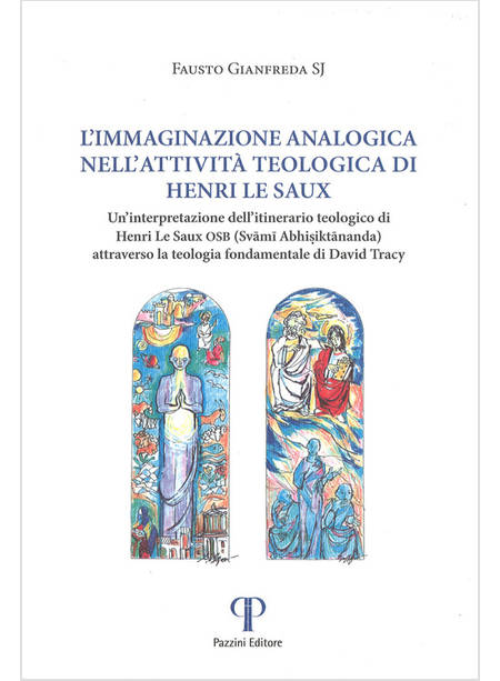 L'IMMAGINAZIONE ANALOGICA NELL'ATTIVITA' TEOLOGICA DI HENRY LE SAUX