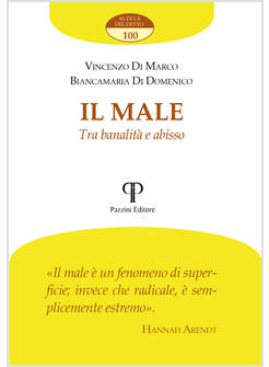 IL MALE TRA BANALITA' E ABISSO