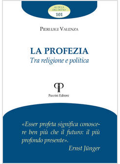 LA PROFEZIA TRA RELIGIONE E POLITICA 