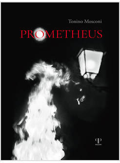 PROMETHEUS IL DONO DEL FUOCO