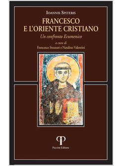 FRANCESCO E L'ORIENTE CRISTIANO