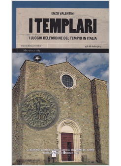 I TEMPLARI LUOGHI DELL'ORDINE DEL TEMPIO IN ITALIA