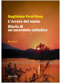 ORRORE DEL VUOTO-DIARIO DI UN SACERDOTE CATTOLICO (L')