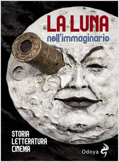 LA LUNA NELL'IMMAGINARIO