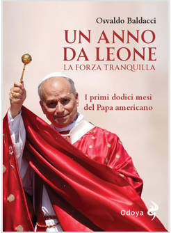 UN ANNO DA LEONE. LA FORZA TRANQUILLA