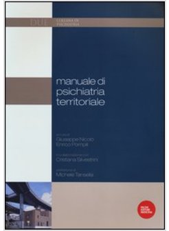 MANUALE DI PSICHIATRIA TERRITORIALE