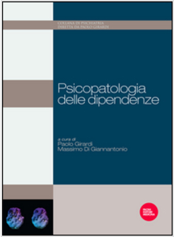 PSICOPATOLOGIA DELLE DIPENDENZE