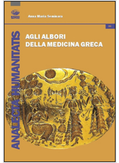 AGLI ALBORI DELLA MEDICINA GRECA