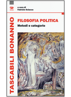 FILOSOFIA POLITICA. METODI E CATEGORIE
