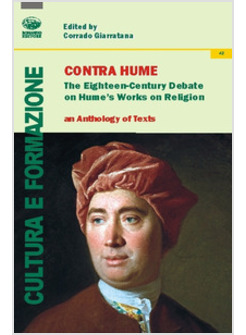 CONTRA HUME. THE EIGHTEENTH-CENTURY DEBATE ON HUME'S WORK ON RELIGION
