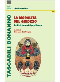 MODALITA' DEL GIUDIZIO. DEFINIZIONE DEL PROBLEMA (LA)