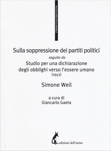 SULLA SOPPRESSIONE DEI PARTITI POLITICI SEGUITO DA STUDIO PER UNA DICHIARAZIONE 