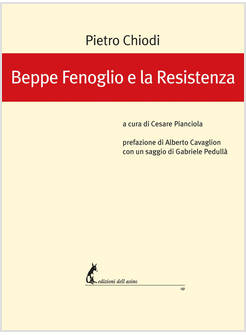 BEPPE FENOGLIO E LA RESISTENZA