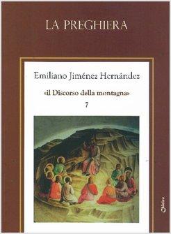 PREGHIERA IL DISCORSO DELLA MONTAGNA 7