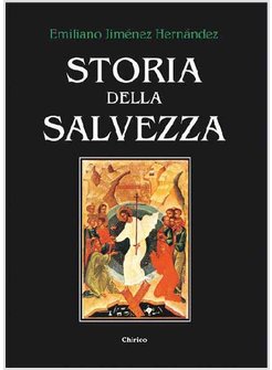 STORIA DELLA SALVEZZA