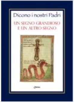 SEGNO GRANDIOSO E UN ALTRO SEGNO (UN)