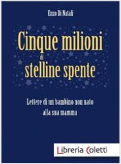 CINQUE MILIONI DI STELLINE SPENTE