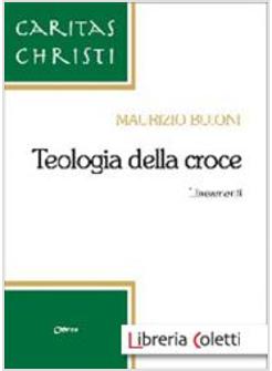 TEOLOGIA DELLA CROCE. LINEAMENTI