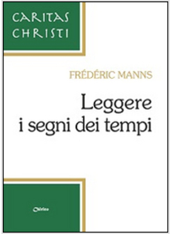 LEGGERE I SEGNI DEI TEMPI