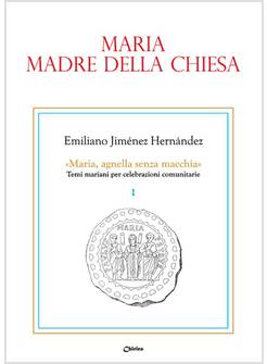 MARIA, MADRE DELLA CHIESA