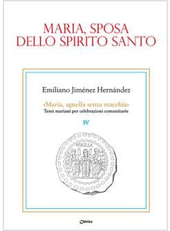 MARIA, SPOSA DELLO SPIRITO SANTO