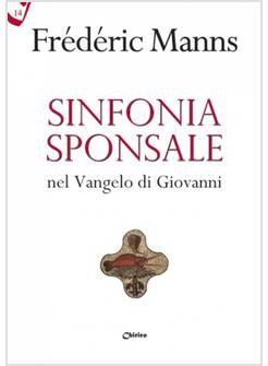 SINFONIA SPONSALE NEL VANGELO DI GIOVANNI