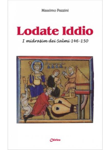LODATE IDDIO I MIDRASIM DEI SALMI 146-150