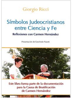 SIMBOLOS JUDEOCRISTIANOS ENTRE CIENCIA Y FE. REFLEXIONES CON CARMEN HERNANDEZ