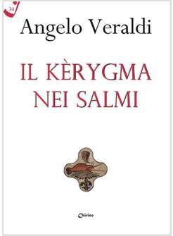 IL KERYGMA NEI SALMI 