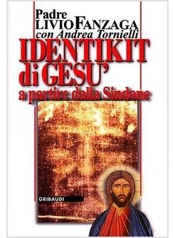 IDENTIKIT DI GESU' A PARTIRE DALLA SINDONE