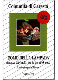 OLIO DELLA LAMPADA (L') ESERCIZI SPIRITUALI SCHEDE PER SPOSI E FIDANZATI