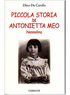 PICCOLA STORIA DI ANTONIETTA MEO NENNOLINA